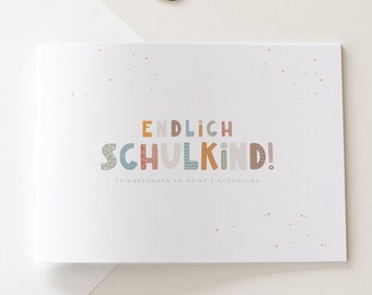 FINALLY A SCHOOLCHILD: A memory album of my first day of school | Album for the start of school | Gift for starting school | Memory booklet