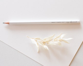 Pencil "make it simple, but significant" | Pencil with saying | Stationery | Stationery | paperwork | white | Quote | Gift idea