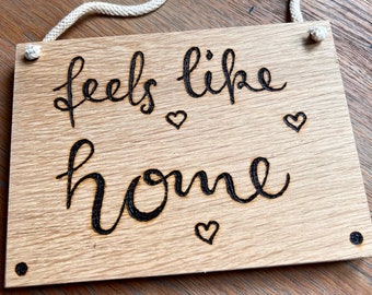 Decorative sign wooden sign "Feels Like Home" lettering saying oak wood