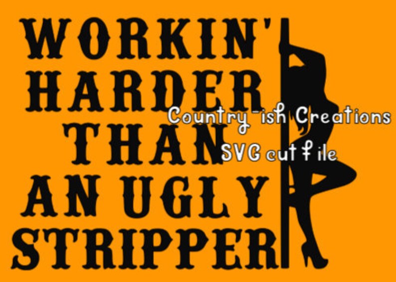 work harder than an ugly