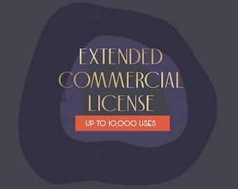 Extended Commercial License, Up to 10,000 uses.