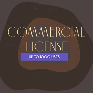 Commercial License For Small Business, Up to 1000 uses.