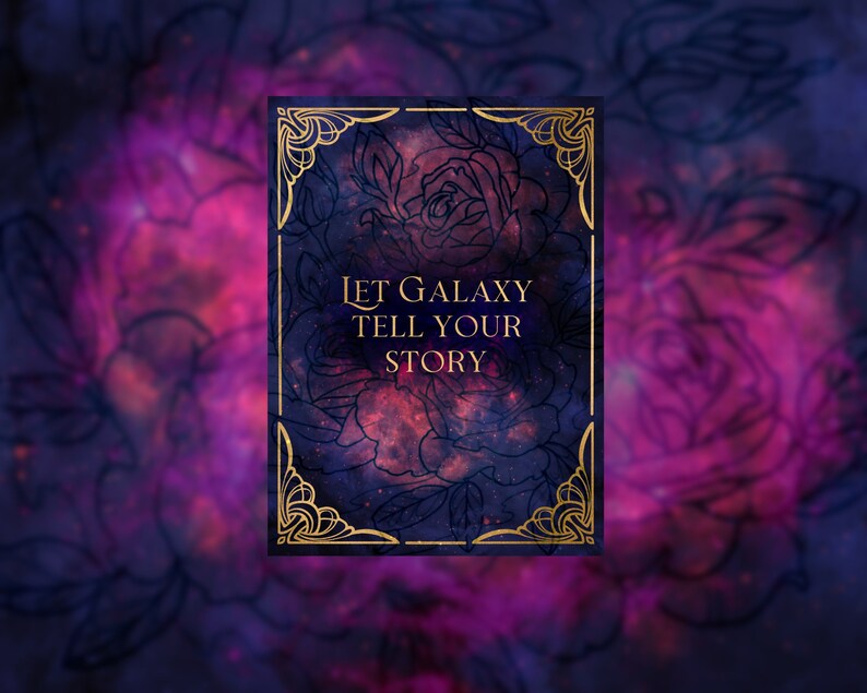 Peut inclure: Une carte dor&eacute;e avec un fond de galaxie et des accents floraux. Le texte sur la carte dit "Let Galaxy Tell Your Story."