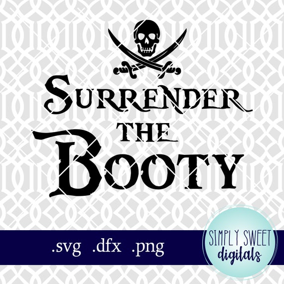 surrender the booty shirt
