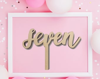 7th Birthday Cake Topper - Birthday Cake Topper - Birthday Decor - Personalised Cake Topper - Seven Cake Topper - Wooden Cake Topper - Seven