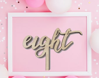 8th Birthday Cake Topper - Birthday Cake Topper - Birthday Decor - Personalised Cake Topper - Eighth Cake Topper - Wooden Cake Topper - 8
