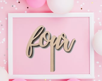 4th Birthday Cake Topper - Birthday Cake Topper - Birthday Decor - Personalised Cake Topper - Four Cake Topper - Wooden Cake Topper - Four