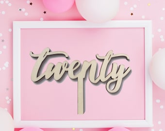 20th Birthday Cake Topper - Birthday Cake Topper - Birthday Decor - Personalised Cake Topper - Twentieth Cake Topper - Wooden Cake Topper