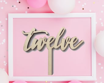 12th Birthday Cake Topper - Birthday Cake Topper - Birthday Decor - Personalised Cake Topper - Twelfth Cake Topper - Wooden Cake Topper - 12