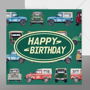May include: A green card with a pattern of Land Rover vehicles. The card has a green oval with the text "HAPPY BIRTHDAY" in white.
