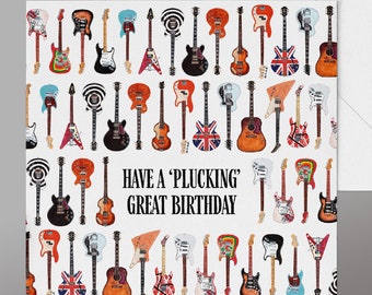 Funny Birthday Guitar Card. Perfect for any Guitar Lover on their Birthday, All Hand Painted Famous Guitars, Models & Owners on Rear of Card