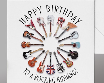 Happy Birthday Husband Guitar Card. Husbands guitarist card. All Hand Painted Recognisable Famous Guitars