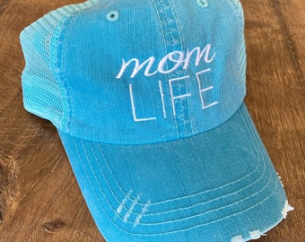 Mom Life Distressed & Embroidered Hat