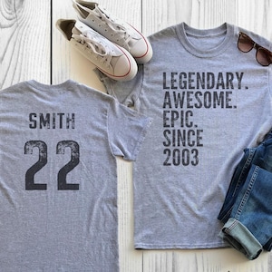 Birthday Shirt for 22nd Birthday, Legendary, Awesome, Epic, Since 2003, Extra Soft, Personalized Shirt, Celebration Gift, Mens Ladies Youth