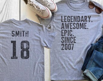 18th Birthday Shirt, Legendary, Awesome, Epic, Since 2007, Extra Soft, Personalized Shirt, Celebration Gift, Mens Ladies Youth