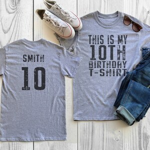 This is my 10th Birthday Shirt | 10 years old shirt | 10th Birthday Shirt | Personalized Birthday Shirt | Birthday Shirt for him or her