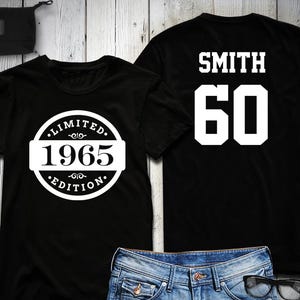 60. Geburtstag Shirt, 1965 Limited Edition Geburtstag Shirt, personalisiertes Shirt, Name & Nummer, Feier Geschenk, Herren, Damen, Jugend