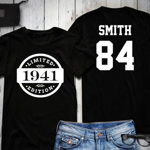 84th Birthday Shirt, 1941 Limited Edition Birthday Shirt, Personalized Shirt, Custom name & number, Celebration Gift, Mens, Ladies, Youth