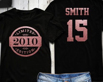 Shirt 15e verjaardag, glitter, Limited Edition verjaardagsshirt 2010, gepersonaliseerd shirt, feestcadeau, roségouden, gouden of zilveren glitter