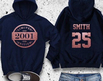 25th Birthday Hoodie 2001 Limited Edition Birthday, Glitter, Personalized, Celebration Gift, Rose Gold, Gold, or Silver