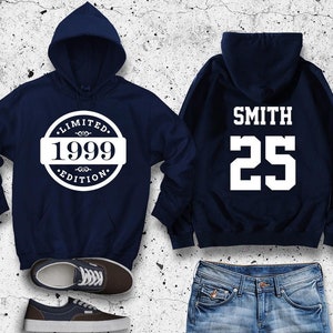 25th Birthday Hoodie | Limited Edition Birthday Hoodie | 1999 | Special Person | Personalized Hoodie | Celebration Gift | Mens Unisex Youth