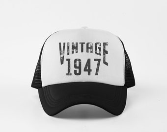Vintage 1947 Hat | 75th Birthday Hat | Gift for him | Gift for her | Celebration Gift | Sublimation | Vintage Hat | Trucker Hat