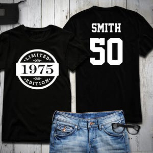 50th Birthday Shirt, 1975 Limited Edition Birthday Shirt, Personalized Shirt, Custom name & number, Celebration Gift, Mens, Ladies, Youth