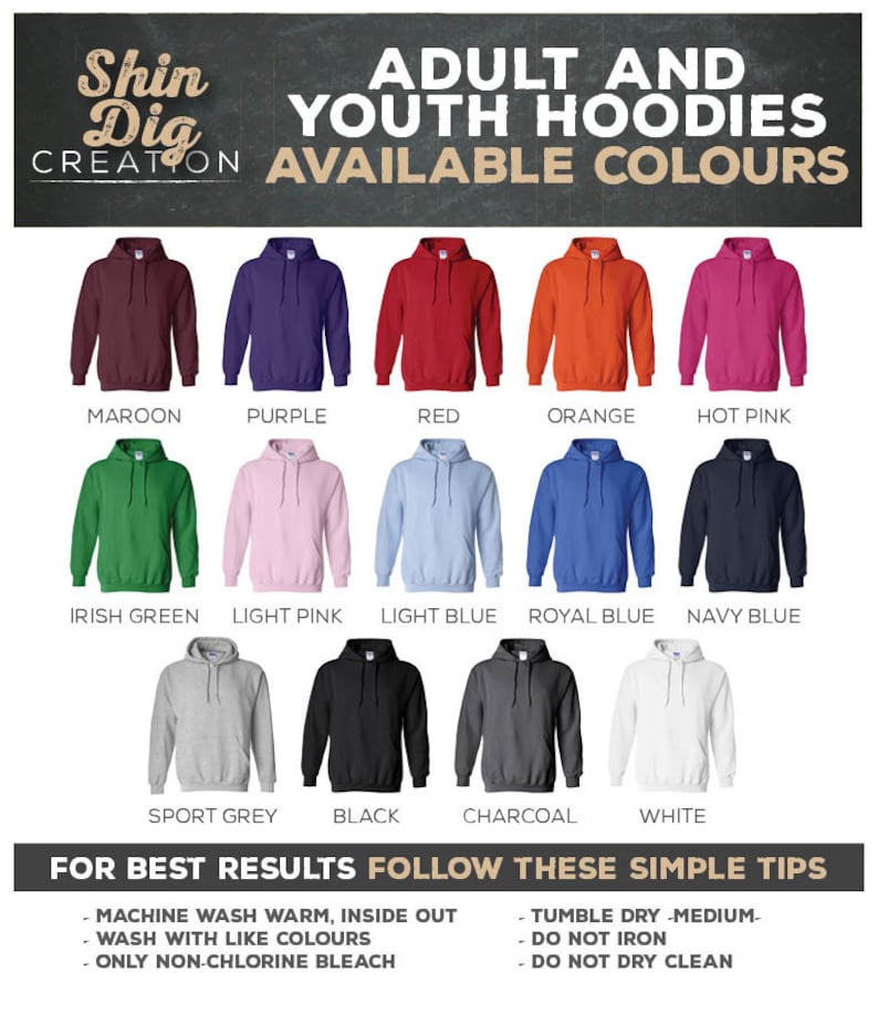 May include: A chart showing the available colors for adult and youth hoodies. The colors include maroon, purple, red, orange, hot pink, Irish green, light pink, light blue, royal blue, navy blue, sport grey, black, charcoal, and white.
