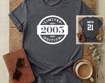 21st Birthday Shirt, 2005 Limited Edition Birthday Hoodie or Sweater, Personalized Shirt, Custom name & number, Celebration Gift