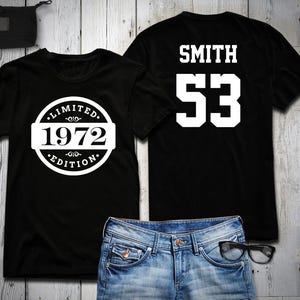 53. Geburtstag Shirt, 1972 Limited Edition Geburtstag Shirt, personalisiertes Shirt, Benutzerdefinierter Name und Nummer, Feier Geschenk, Herren, Damen, Jugend