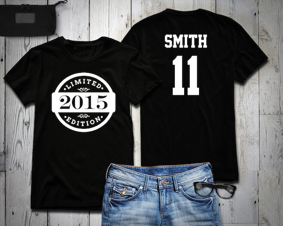 11th Birthday Shirt, 2015 Limited Edition Birthday Shirt, Personalized Shirt, Custom name & number, Celebration Gift, Mens, Ladies, Youth