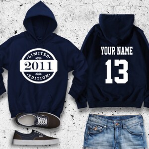 13th Birthday Hoodie | Limited Edition Birthday Hoodie | 2011 | Special Person | Personalized Hoodie | Celebration Gift | Mens Unisex Youth