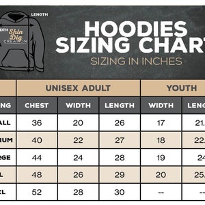 May include: A black and white sizing chart for hoodies, showing chest, width, and length measurements in inches for both unisex adult and youth sizes. The chart includes sizes small, medium, large, XL, and XXL.