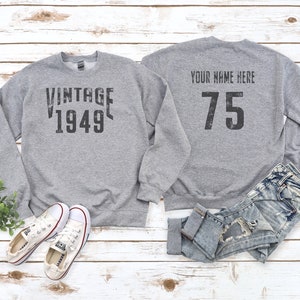 75.Geburtstag Pullover, Vintage 75.Geburtstag Pullover, Vintage 1949, Sport / Heather Grey, personalisiertes Geschenk, 75.Geburtstag Sweatshirt