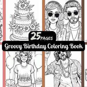 Groovy Birthday Coloring Book for Adults: Retro Illustrations