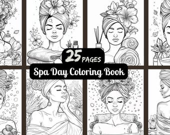 May include: A black and white coloring book with 25 pages featuring illustrations of women receiving spa treatments. The cover shows a woman with flowers in her hair and a towel wrapped around her head. The text "Spa Day Coloring Book" is printed on the cover.
