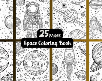 May include: Black and white line art illustrations of planets, stars, a rocket, and an astronaut fill the pages of a space-themed coloring book. The cover reads "25 PAGES Space Coloring Book".