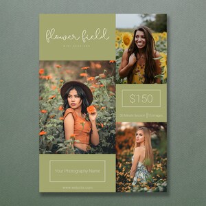 May include: A promotional flyer with a green and white color scheme. The flyer features the text "flower field mini sessions" and several photographs of women in flower fields. The flyer also includes the text "Your Photography Name" and a website address.