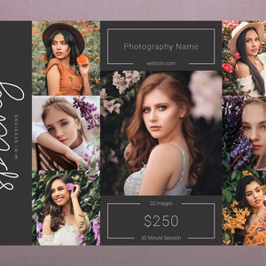 May include: A collage of photos featuring women in floral settings, advertising spring mini sessions for $250. The text "Photography Name" and "website.com" is included.