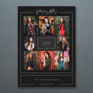 May include: Black and white flyer with the word "senior" in cursive script. The flyer has a collage of six photos of young women. The text "30 Minute Session $250 20 Images" is in a white box. The text "Your Photography Name www.website.com" is at the bottom of the flyer.