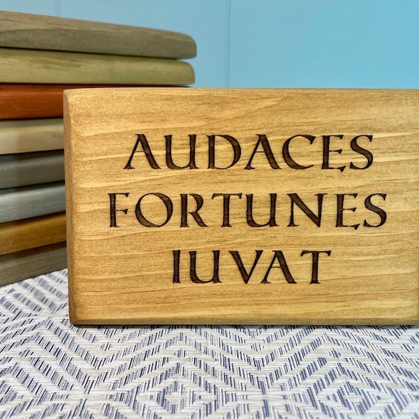 Latin Wood Sign - Audaces Fortunes Iuvat - Fortune Favors the Bold - Latin Phrase, Latin Quote Sign, Latin Maxim, Latin Motto Wall Decor