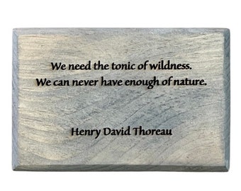 Henry David Thoreau Quote - Wooden Sign - We Need the Tonic of Wilderness - Nature, Transcendental, Outdoor, Environmental Wall Decor