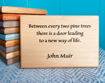 John Muir Quote Wood Sign: Nature Lover Decor