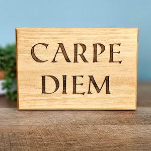 Latin Wood Sign - Carpe Diem - Seize the Day - Latin Wooden Quote, Maxim, Proverb - Home Decor