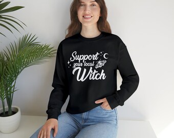 Witchy Crewneck Sweatshirt, Support your local Witch, Halloween sweatshirt, Witch sweatshirt, Halloween