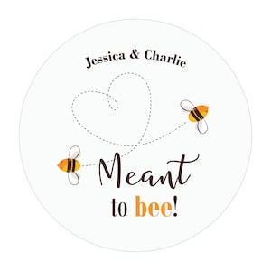 Étiquettes autocollantes « Meant to Bee » pour cadeaux de mariage, étiquettes de remerciement personnalisées, bourdon, abeille à miel, cœur