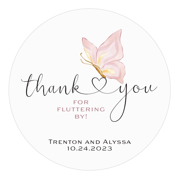 Butterfly Favor Stickers, Thank you for Fluttering By, Wedding Favor Stickers, Birthday Labels, Pink Watercolor, 1.5" - 10" Inch, Circle