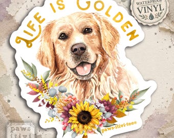 La vie est belle, autocollant Golden Retriever, autocollant en vinyle pour amoureux des chiens