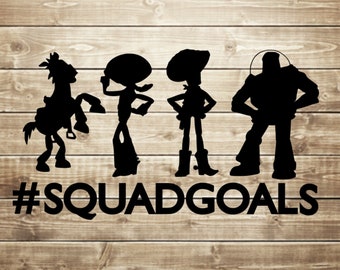 Toy story hashtag squad goals svg, toy story #squadgoals svg, toy story svg, cut files for cricut silhouette, INSTANT DOWNLOAD