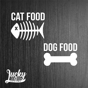 Cat and dog food with text vinyl decals